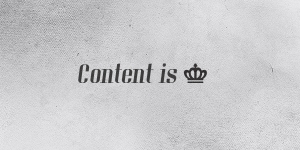 content-is-king1